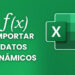 Domina la Función IMPORTARDATOSDINÁMICOS en Excel Fácilmente 10 Función IMPORTARDATOSDINÁMICOS en Excel